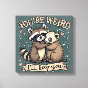 Toile Cute Raccoon et Ferret Hug avec citation amusante
