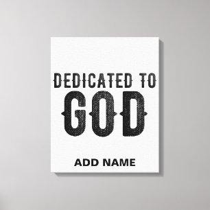 TOILE DÉDIÉ À DIEU PERSONNALISABLE COOL TEXTE NOIR