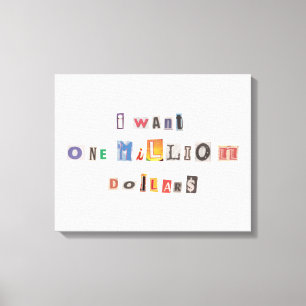 Toile Demande Drôle Pour De L'Argent Ransom Note Collage