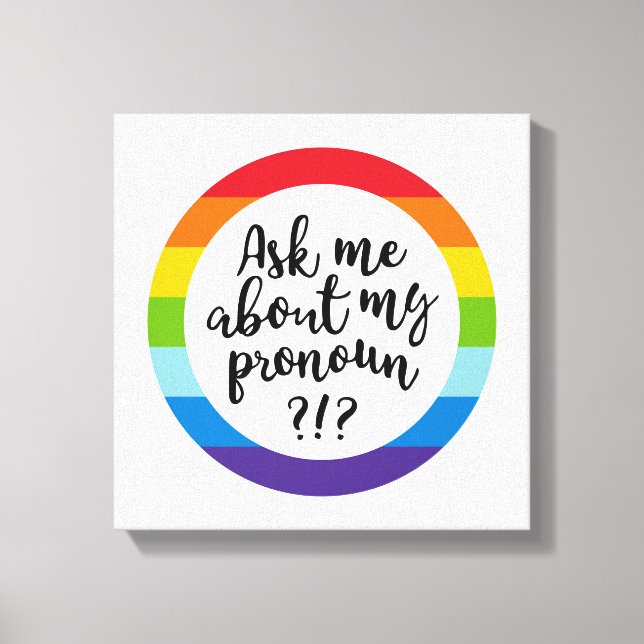 Toile Demandez-Moi À Propos De Mon Pronoun ? (Recto)