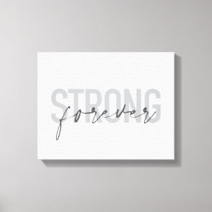 Toile Design moderne, simple, chic et élégant Strong For