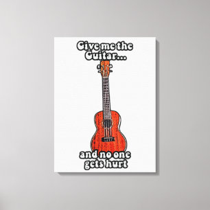 Toile Donne-moi la guitare et personne ne se fait mal. c