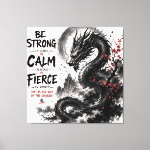 Toile Dragon Fort, Calme & Féroce