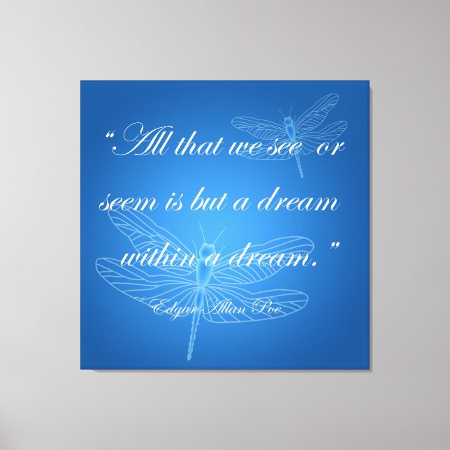 Toile Dragonflies Dream Dragonfly Quote Canvas (Recto)