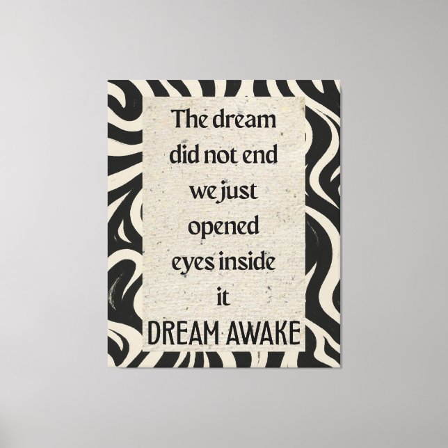 Toile Dream Awake Quote Ar Stretched Canvas Print (Recto)