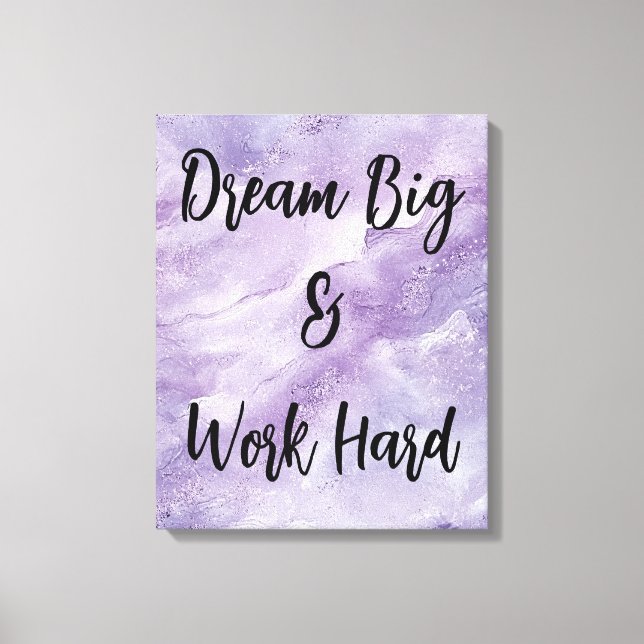 Toile Dream Big & Work Hard (Recto)