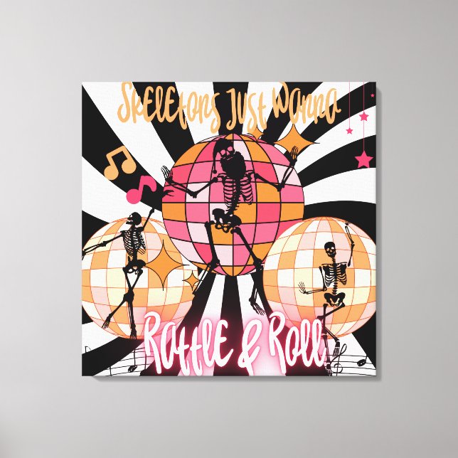Toile Drôle Skeletons Juste Veux Rattle & Roll Étitré (Recto)