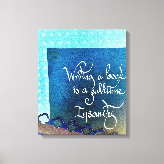 Toile Ecriture d'un livre auteur manifeste vibes bleues (Recto)