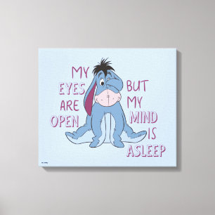 Toile Eeyore   Mon esprit est endormi Citation