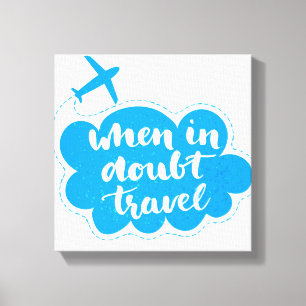 Toile En cas de doute nuage de voyage