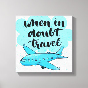Toile En cas de doute voyage