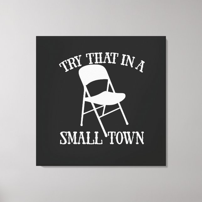 Toile Essayez cela dans une chaise pliante de petite vil (Recto)