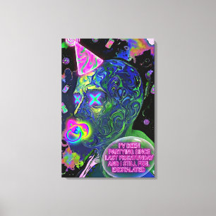 Toile Excitalated - "Toujours Excitalated Depuis Vendred