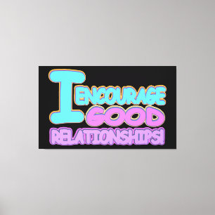 Toile Expression mignonne Concevoir DE BONNES RELATIONS.