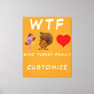 Toile Famille WTF Wine Turkey Thunder_Cove