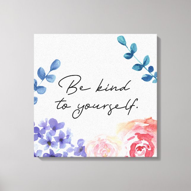 Toile Fleurs d'aquarelle Soyez gentil à votre inspiratio (Recto)