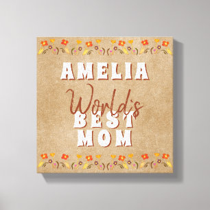 Toile Fleurs de la meilleure maman du monde Floral Rusti