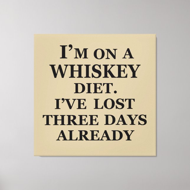 Toile Funny whisky cite les paroles de whisky humour (Recto)