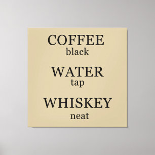 Toile Funny whisky cite les paroles de whisky humour