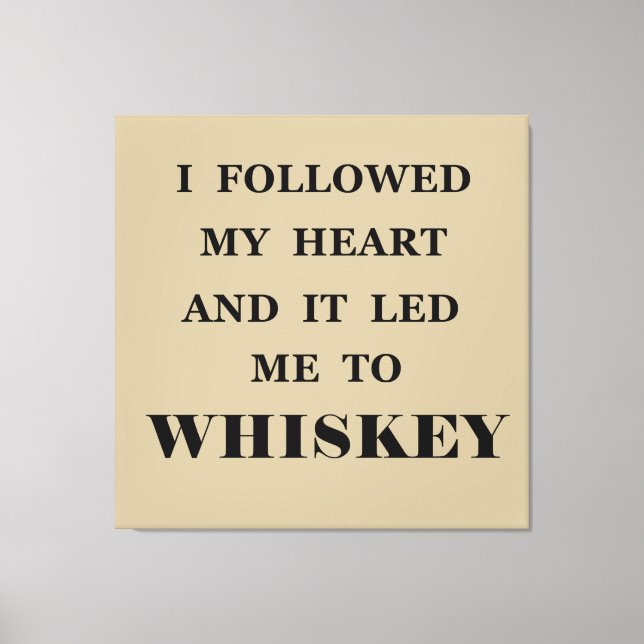 Toile Funny whisky cite les paroles de whisky humour (Recto)
