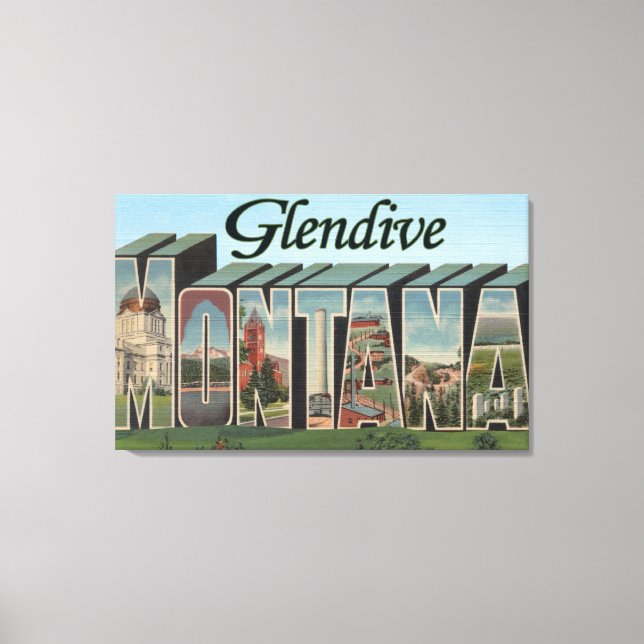 Toile Glendive, Montana - Scènes de grandes lettres (Recto)