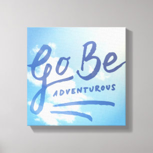 Toile Go Be Adventuring Sky