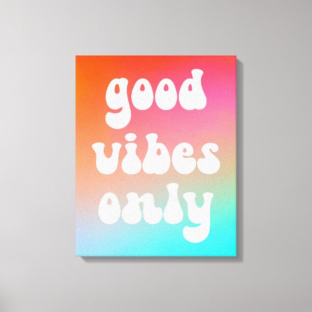Toile Good Vibes uniquement avec dégradé d'incendie et d (Recto)