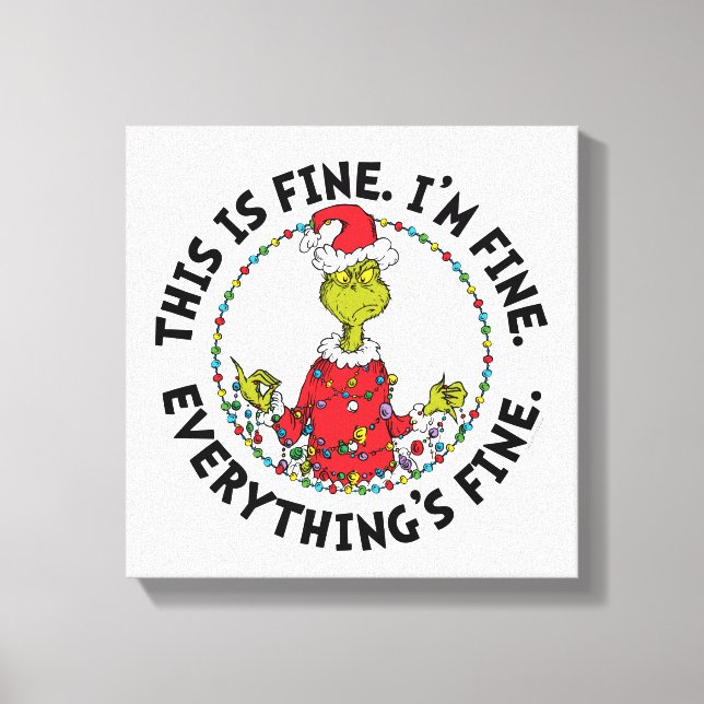 Toile Grinch | Everything's Fine (Recto)