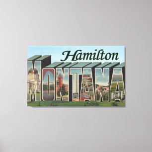 Toile Hamilton, Montana - Scènes de grandes lettres