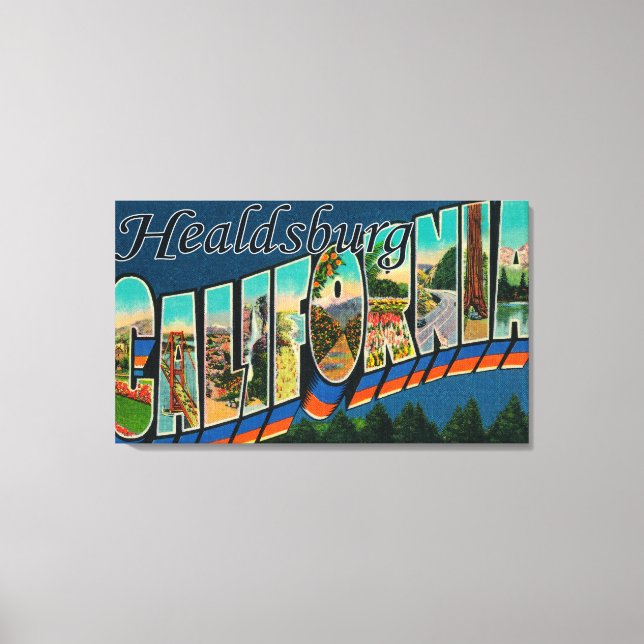 Toile Healdburg, Californie - Scènes de grandes lettres (Recto)