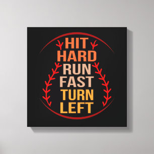 Toile Hit Hard Run Fast Basball Player Sports Lover Coa