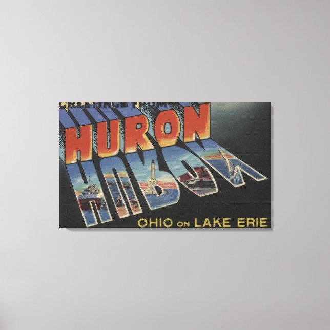 Toile Huron, Ohio - Lac Érié - Scènes de grandes lettres (Recto)