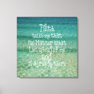 Toile Inspirationnal God is Already There Christian Quot