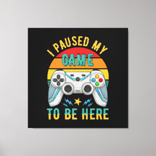 Toile j'ai mis mon jeu en pause