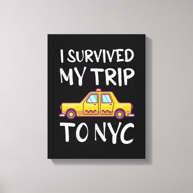 Toile J'Ai Survécu À Mon Voyage À New York (Recto)