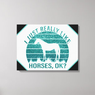 Toile J'aime vraiment les chevaux en vert marin