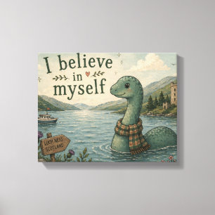 Toile Je crois en moi-même Loch Ness Monster fantaisiste