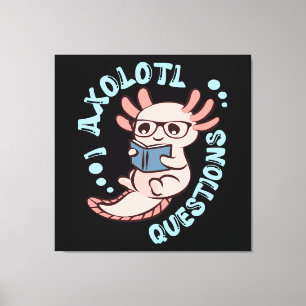 Toile Je me pose des questions sur l'Axolotl