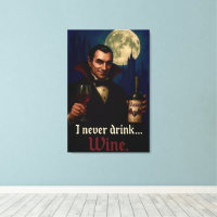 "Je Ne Bois Jamais... Vin" Vampire Humour Horreur