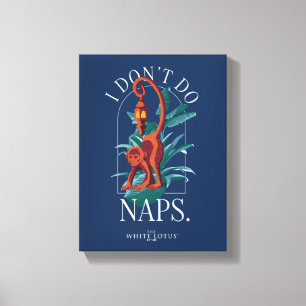 Toile Je ne fais pas de sieste singe - le Lotus blanc