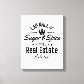 Toile Je suis fait de sucre & épice et conseil immobilie