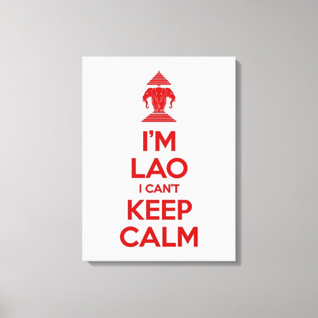 Toile Je suis Lao je ne peux pas garder le calme (Recto)