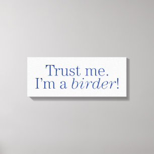 Toile Je suis un Birder