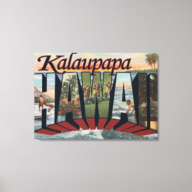 Toile Kalaupapa, Hawaii - Scènes de grandes lettres (Recto)