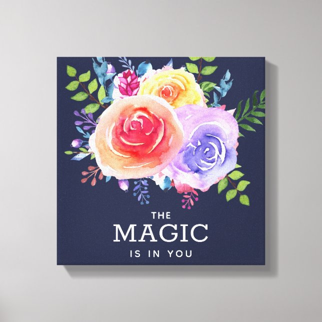 Toile La magie est en vous Citer Aquarelle Floral Design (Recto)