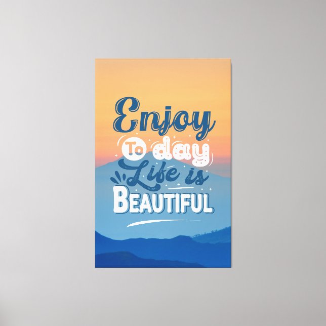 Toile La vie est belle | Devis motivationnel (Recto)