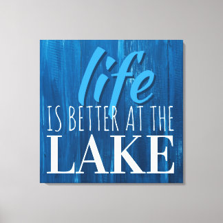 Toile La vie est meilleure au lac, métro Typographie d'a
