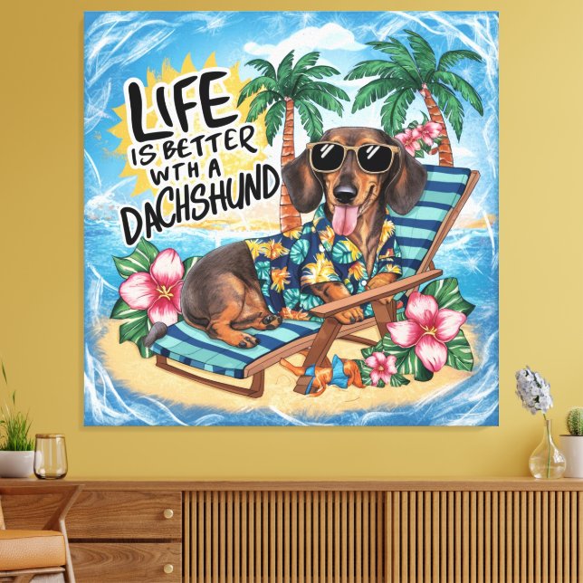 Toile La Vie Est Meilleure Avec Un Dachshund (Insitu(Salon))