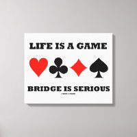 La Vie Est Un Pont De Jeu Est Sérieux (Quatre Cost