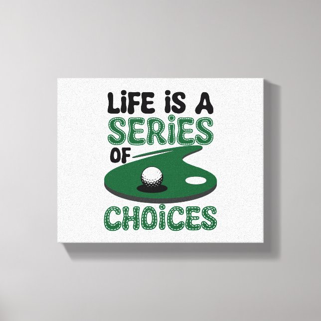 Toile La vie est une série de choix, Golf (Recto)